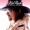 Kid Rock Returns To Country Radio With Single "First Kiss" - The ...