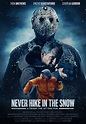 Never Hike in the Snow (Video 2020) - IMDb