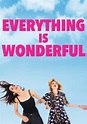 Everything is Wonderful streaming: watch online