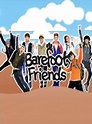 Barefooted Friends Korean TV Show - KoreanDrama.org