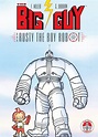 The Big Guy and Rusty the Boy Robot TP Reviews