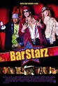 فيلم - Bar Starz - 2008 طاقم العمل، فيديو، الإعلان، صور، النقد الفني ...