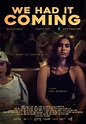 We Had It Coming (2019) - FilmAffinity