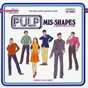 PulpWiki - Mis-shapes & Sorted For E's & Wizz (single)