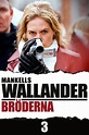Wallander - Bröderna (2005) – Filmer – Film . nu