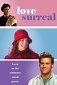 ‎Love Surreal (2015) directed by Ryan Little • Reviews, film + cast ...