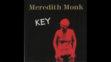 Meredith Monk - Key - YouTube