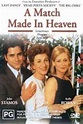 A Match Made in Heaven (TV Movie 1997) - IMDb