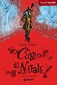 Canto di Natale - Charles Dickens - Libro - Giunti Junior - Classici ...