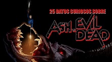 25 DATOS CURIOSOS DE LA SAGA DE PELÍCULAS Y LA SERIE DE EVIL DEAD - YouTube