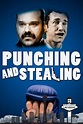 Punching and Stealing (2020) - Where to Watch It Streaming Online ...
