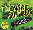 TEENAGE DIRTBAG: The Pop-Punk Album - The Rock Box Record Store