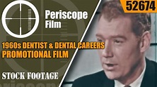 1960s DENTIST & DENTAL CAREERS PROMOTIONAL FILM "THE CHALLENGE OF ...