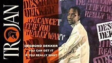 Desmond Dekker You Can Get It If You Really Want (official audio) - YouTube