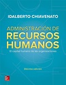 Administracion de recursos humanos by Chiavenato,Idalberto: Nuevo (2020 ...