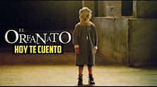 El Orfanato : Resumen | Hoy Te Cuento - YouTube