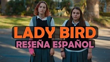 RESEÑA: Lady Bird en español latino - YouTube