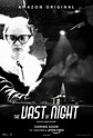 The Vast of Night (2020) Poster #1 - Trailer Addict