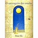 Livro: O Mensageiro das Estrelas - Peter Sís | Estante Virtual