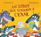 Los Lobos Que Vinieron A Cenar (Hardcover) - Walmart.com - Walmart.com