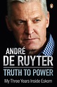 Amazon.com: Truth to Power: My Three Years Inside Eskom eBook : Ruyter ...