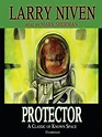 Protector by Larry Niven · OverDrive: ebooks, audiobooks, and more for ...