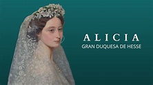 ALICIA, GRAN DUQUESA DE HESSE-DARMSTAD | Hesse, Duque, Princesa alicia