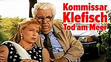 Kommissar Klefisch – Tod am Meer (Thriller ganzer Film Deutsch ...