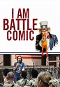 Watch I Am Battle Comic (2017) - Free Movies | Tubi