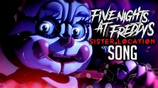 FIVE NIGHTS AT FREDDY'S SISTER LOCATION SONG By iTownGamePlay (Canción ...