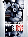 From Paris With Love - film 2010 - AlloCiné
