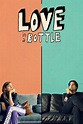 Love in a Bottle (2021) - FilmAffinity