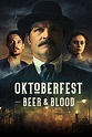 Oktoberfest: Beer and Blood (2020) | The Poster Database (TPDb)