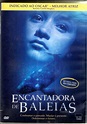 DVD Filme Encantadora de Baleias - NOVO LACRADO