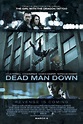 Dead Man Down (2013) - Plot - IMDb
