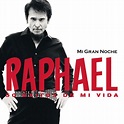 Mi Gran Noche (Version Audio) - Album by Raphael | Spotify