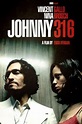 Johnny 316 - Where to Watch and Stream