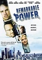 Remarkable Power (2008) - FilmAffinity