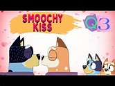 Smoochy Kiss - Bluey Season 3 Quiz#3 - YouTube