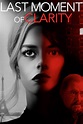 Download `Last Moment of Clarity (2020)` Online Free HD720p