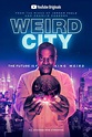 Weird City (Serie de TV) (2019) - FilmAffinity