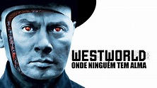 Westworld (1973) - AZ Movies