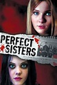 Perfect Sisters - Alchetron, The Free Social Encyclopedia