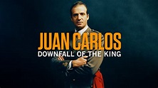 JUAN CARLOS - DOWNFALL OF THE KING - Filmgraphik