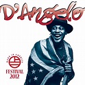 D'Angelo - Made In America Festival 2012 Lyrics and Tracklist | Genius