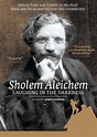 Sholem Aleichem: Laughing in the Darkness (2011) film | CinemaParadiso ...