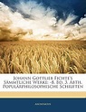 Buy Johann Gottlieb Fichte's Sämmtliche Werke: -8. Bd. 3. Abth ...