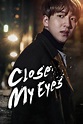 Close My Eyes (2017) — The Movie Database (TMDb)