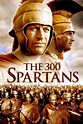 The 300 Spartans (1962) - Posters — The Movie Database (TMDB)