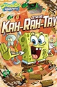 SpongeBob SquarePants: Extreme Kah-Rah-Tay (2013) — The Movie Database ...